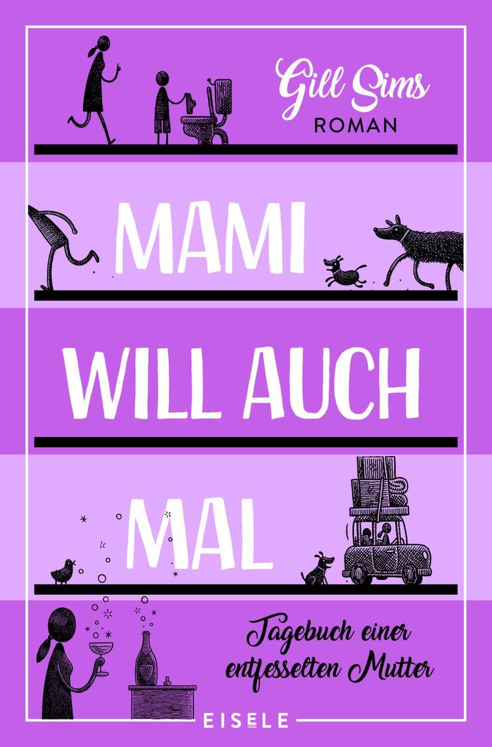 Cover: 9783961611171 | Mami will auch mal! | Gill Sims | Taschenbuch | Die Mami-Reihe | 2021