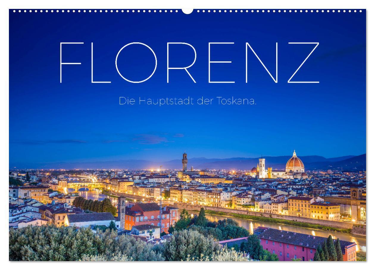 Cover: 9783675419971 | Florenz - Die Hauptstadt der Toskana. (Wandkalender 2024 DIN A2...