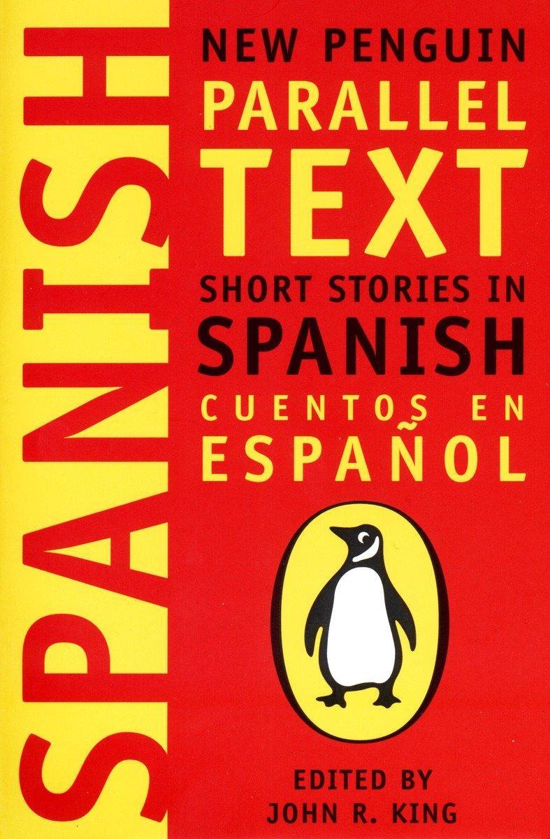 Cover: 9780140265415 | Short Stories in Spanish | New Penguin Parallel Texts | John King