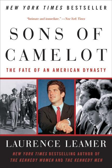 Cover: 9780060559021 | Sons of Camelot | The Fate of an American Dynasty | Laurence Leamer