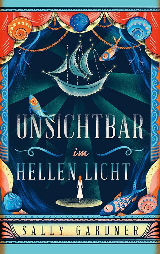 Cover: 9783772528545 | Unsichtbar im hellen Licht | Sally Gardner | Buch | Deutsch | 2021