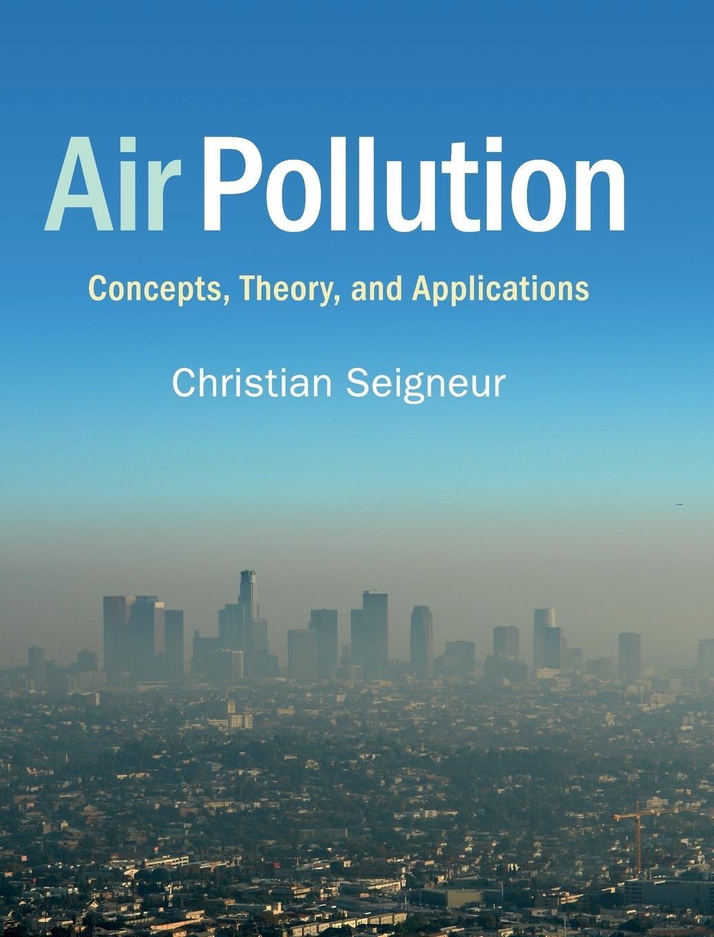 Cover: 9781108481632 | Air Pollution | Christian Seigneur | Buch | Englisch | 2019