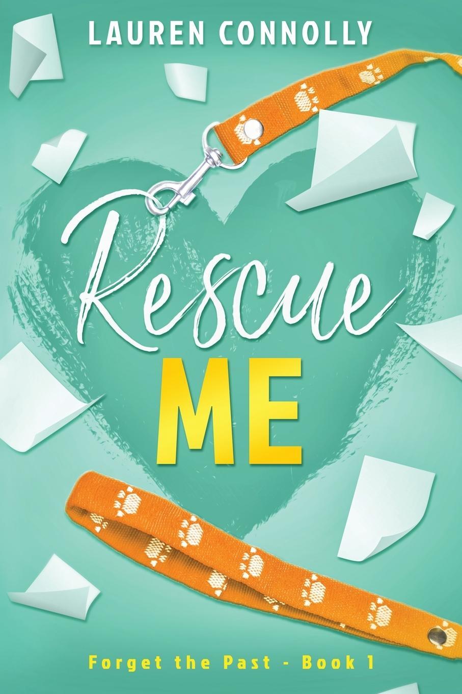 Cover: 9781949794373 | Rescue Me | Lauren Connolly | Taschenbuch | Paperback | Englisch