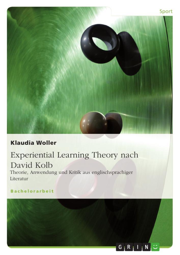 Cover: 9783638933308 | Experiential Learning Theory nach David Kolb | Klaudia Woller | Buch
