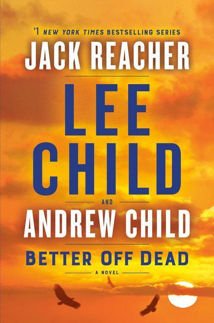 Cover: 9781984818508 | Better Off Dead: A Jack Reacher Novel | Lee Child (u. a.) | Buch