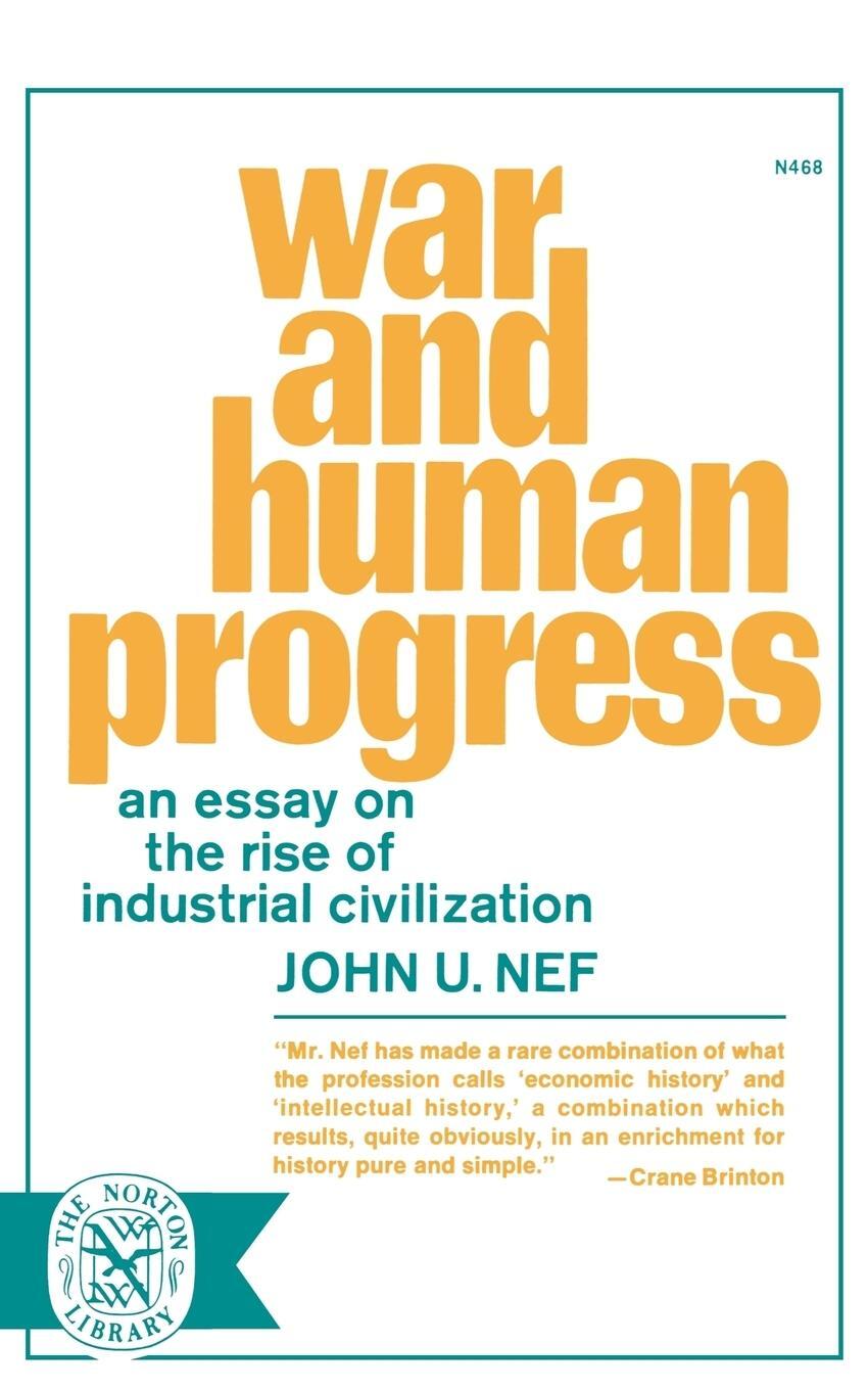 Cover: 9780393004687 | War and Human Progress | John U. Nef | Taschenbuch | Paperback