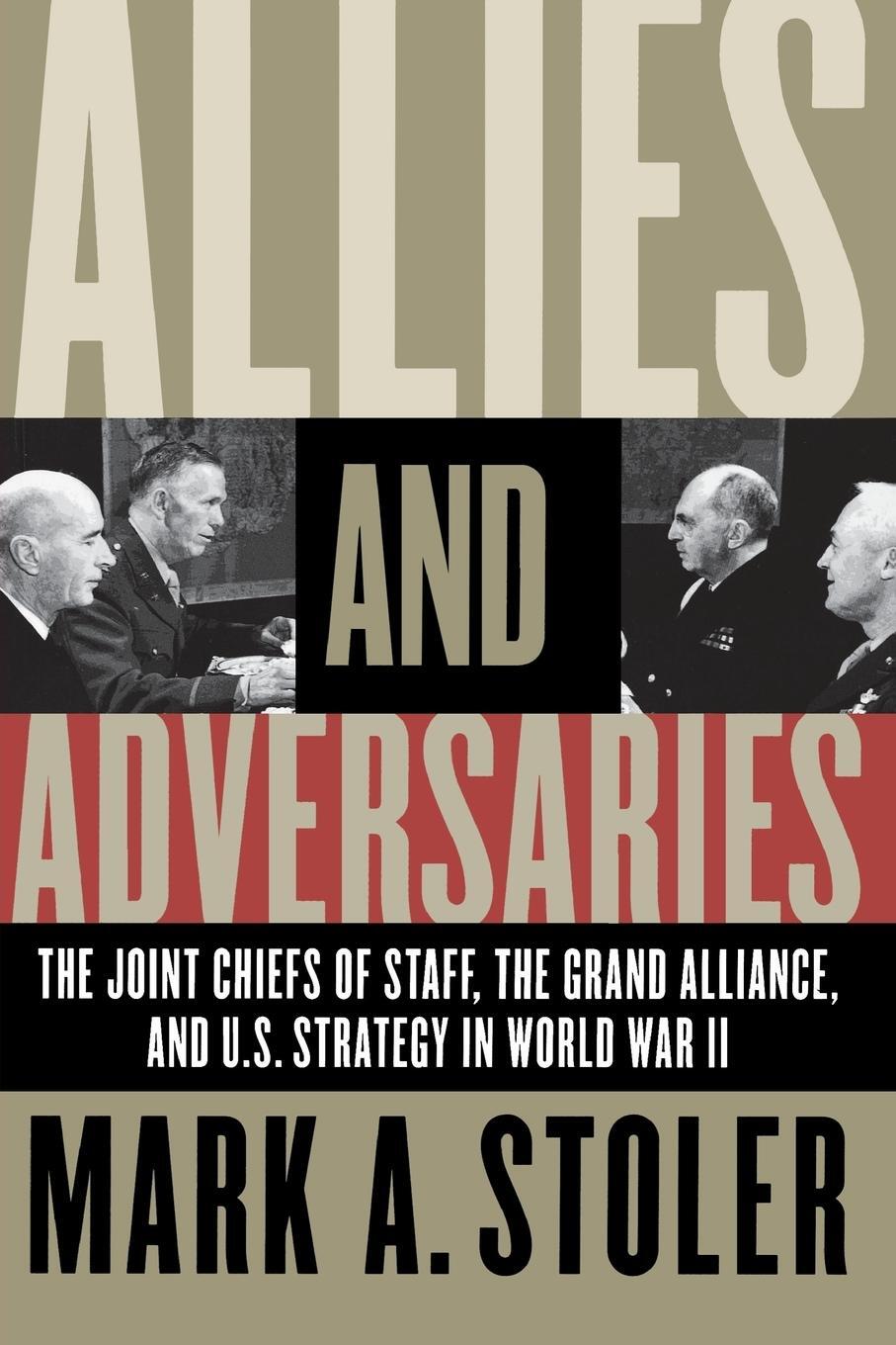 Cover: 9780807855072 | Allies and Adversaries | Mark A. Stoler | Taschenbuch | Paperback