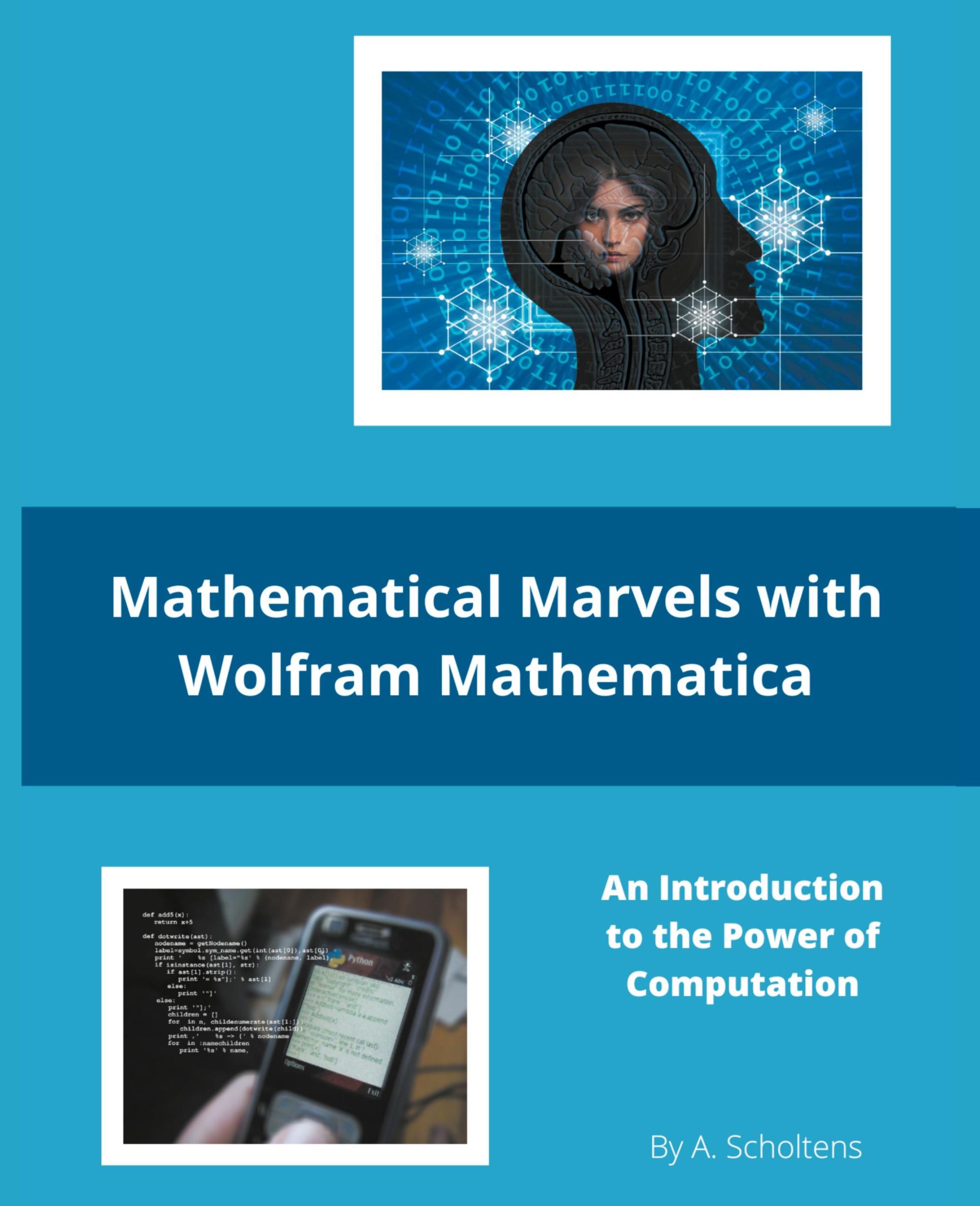 Cover: 9798201922054 | Mathematical Marvels with Wolfram Mathematica | A. Scholtens | Buch