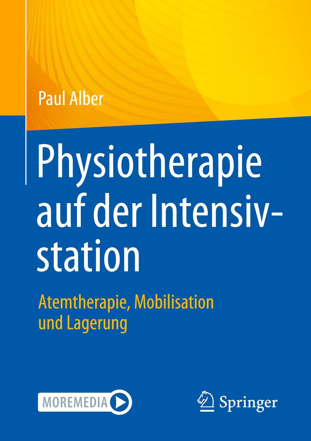 Cover: 9783662650783 | Physiotherapie auf der Intensivstation | Paul Alber | Taschenbuch