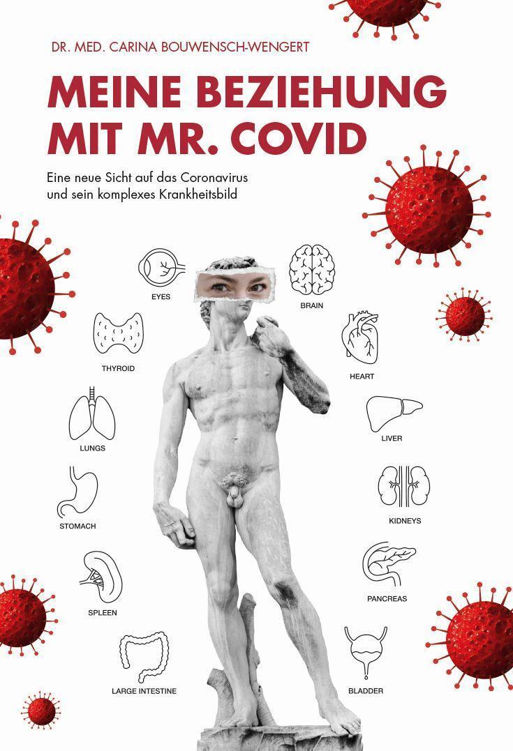 Cover: 9783991391753 | Meine Beziehung mit Mr. Covid | Carina Bouwensch-Wengert | Taschenbuch