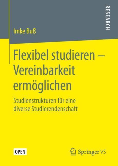 Cover: 9783658262051 | Flexibel studieren ¿ Vereinbarkeit ermöglichen | Imke Buß | Buch | x