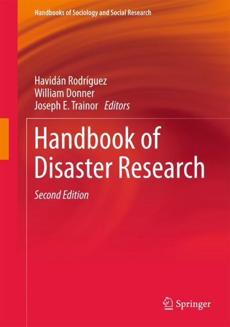 Cover: 9783319632537 | Handbook of Disaster Research | Havidán Rodríguez (u. a.) | Buch