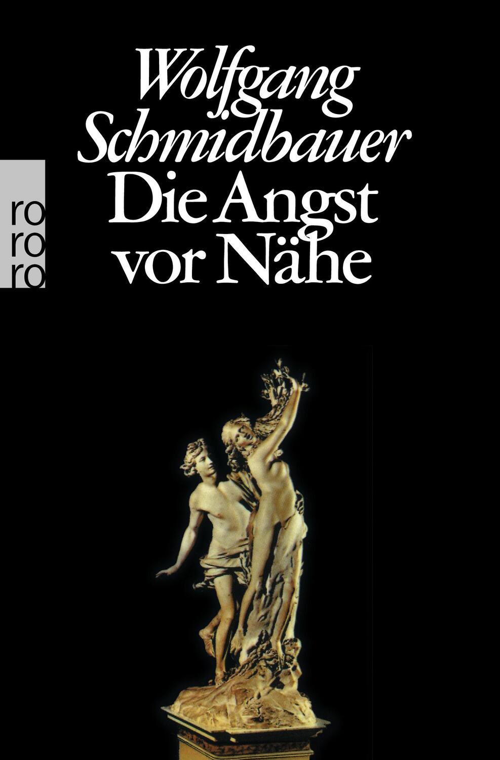 Die Angst vor Nähe - Schmidbauer, Wolfgang