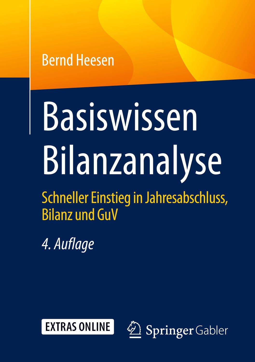 Cover: 9783658306113 | Basiswissen Bilanzanalyse | Bernd Heesen | Taschenbuch | X | Deutsch