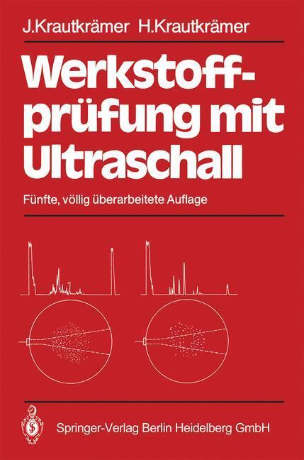 Cover: 9783662109106 | Werkstoffprüfung mit Ultraschall | Josef Krautkrämer (u. a.) | Buch