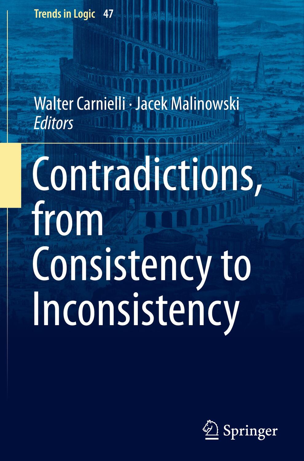 Cover: 9783319987965 | Contradictions, from Consistency to Inconsistency | Malinowski (u. a.)