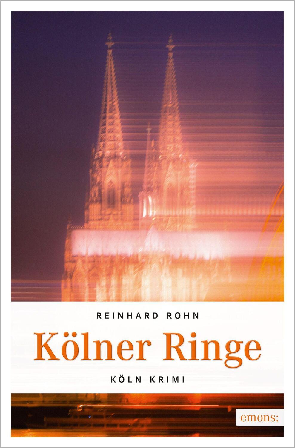 Cover: 9783740802059 | Kölner Ringe | Köln Krimi | Reinhard Rohn | Taschenbuch | Jan Schiller