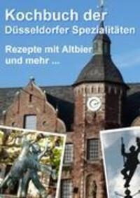 Cover: 9783839186459 | Kochbuch der Düsseldorfer Spezialitäten | Rezepte mit Altbier und mehr