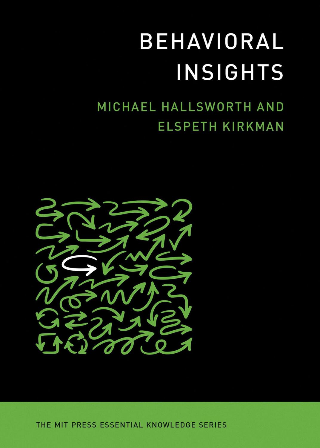 Cover: 9780262539401 | Behavioral Insights | Michael Hallsworth (u. a.) | Taschenbuch | 2020
