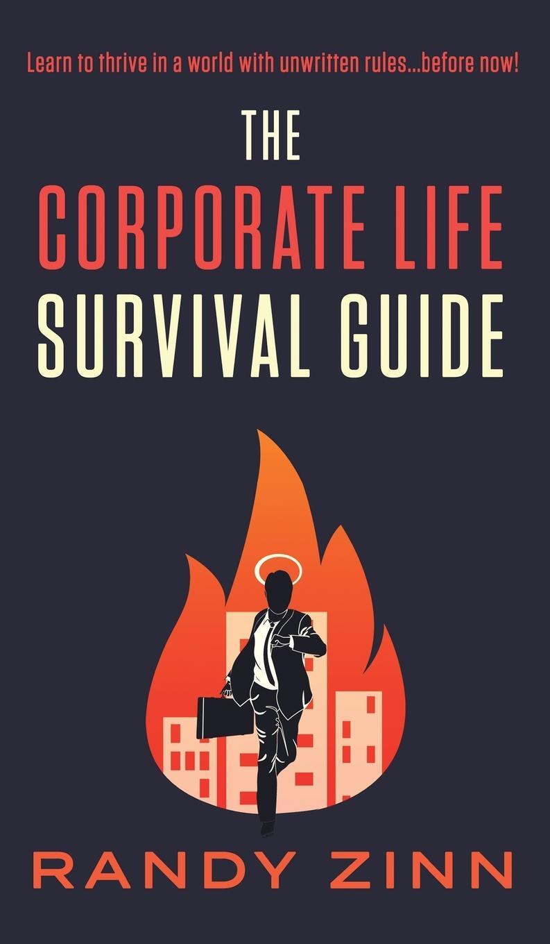 Cover: 9781953643056 | The Corporate Life Survival Guide | Randy Zinn | Buch | Englisch