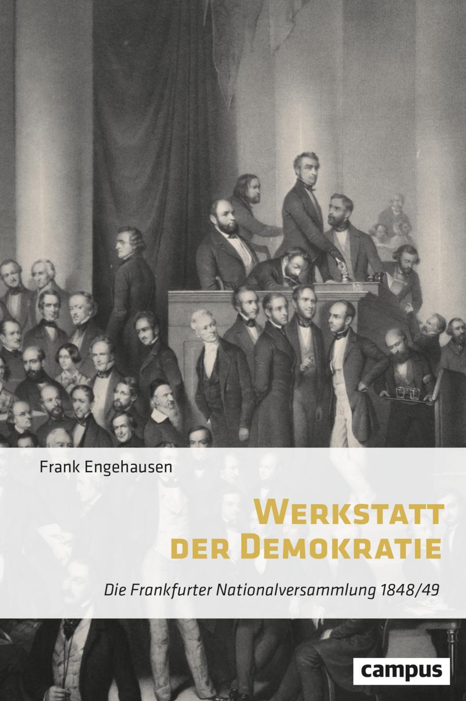 Cover: 9783593516516 | Werkstatt der Demokratie | Die Frankfurter Nationalversammlung 1848/49
