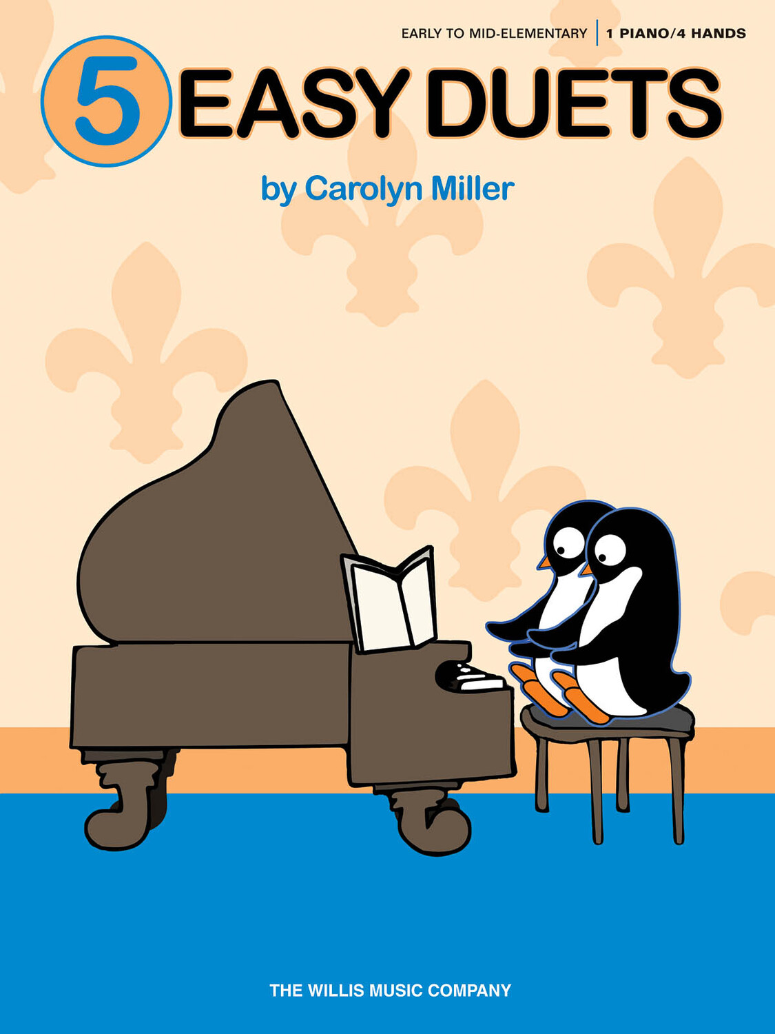 Cover: 888680032562 | 5 Easy Duets | Early to Mid-Elementary Level | Carolyn Miller | Willis