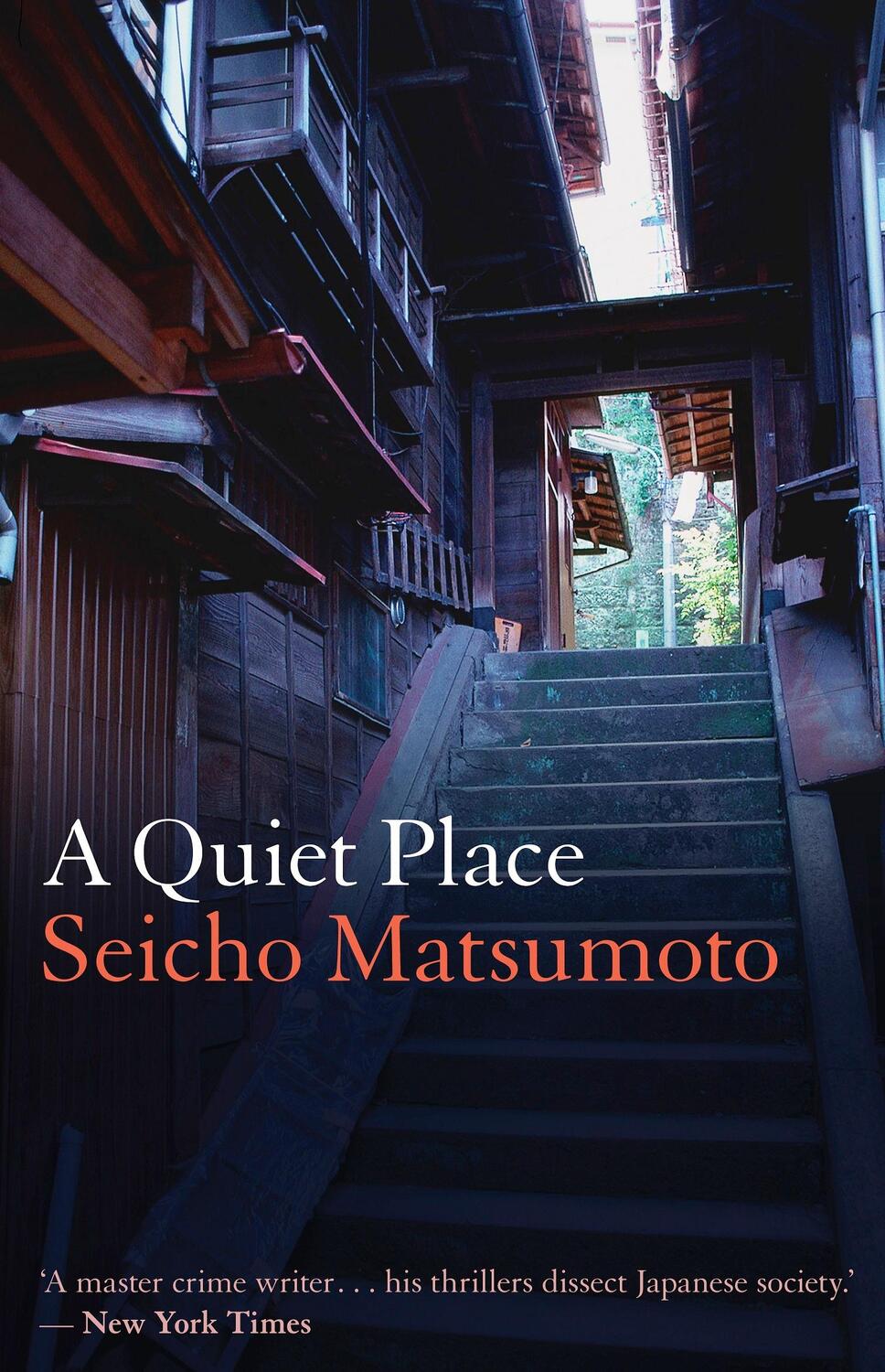Cover: 9781908524638 | A Quiet Place | Seicho Matsumoto | Taschenbuch | Englisch | 2016