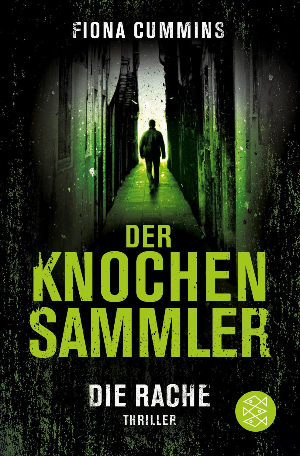 Cover: 9783596036042 | Der Knochensammler - Die Rache | Thriller | Fiona Cummins | Buch