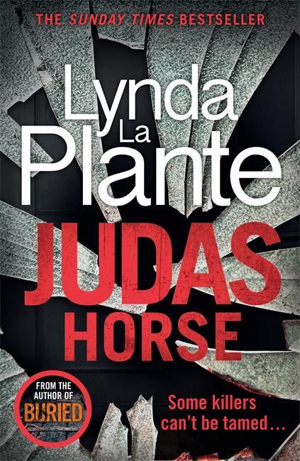 Cover: 9781785769825 | Judas Horse | Lynda La Plante | Taschenbuch | 305 S. | Englisch | 2021