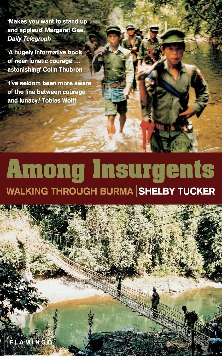 Cover: 9780007127054 | Among Insurgents | Walking Through Burma | Shelby Tucker | Taschenbuch
