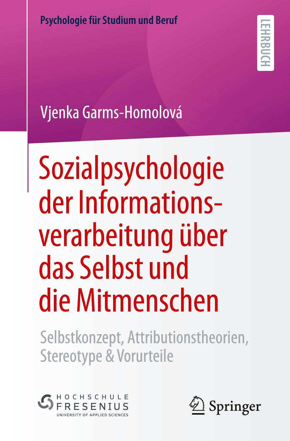 Cover: 9783662629215 | Sozialpsychologie der Informationsverarbeitung über das Selbst und...