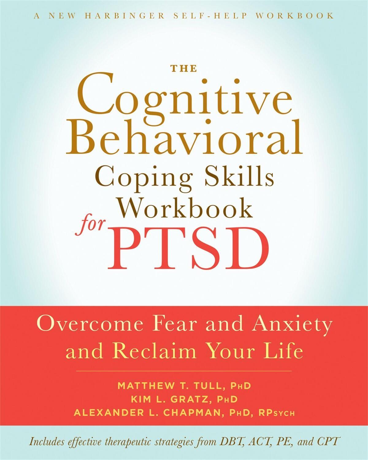 Cover: 9781626252240 | The Cognitive Behavioral Coping Skills Workbook for PTSD | Taschenbuch