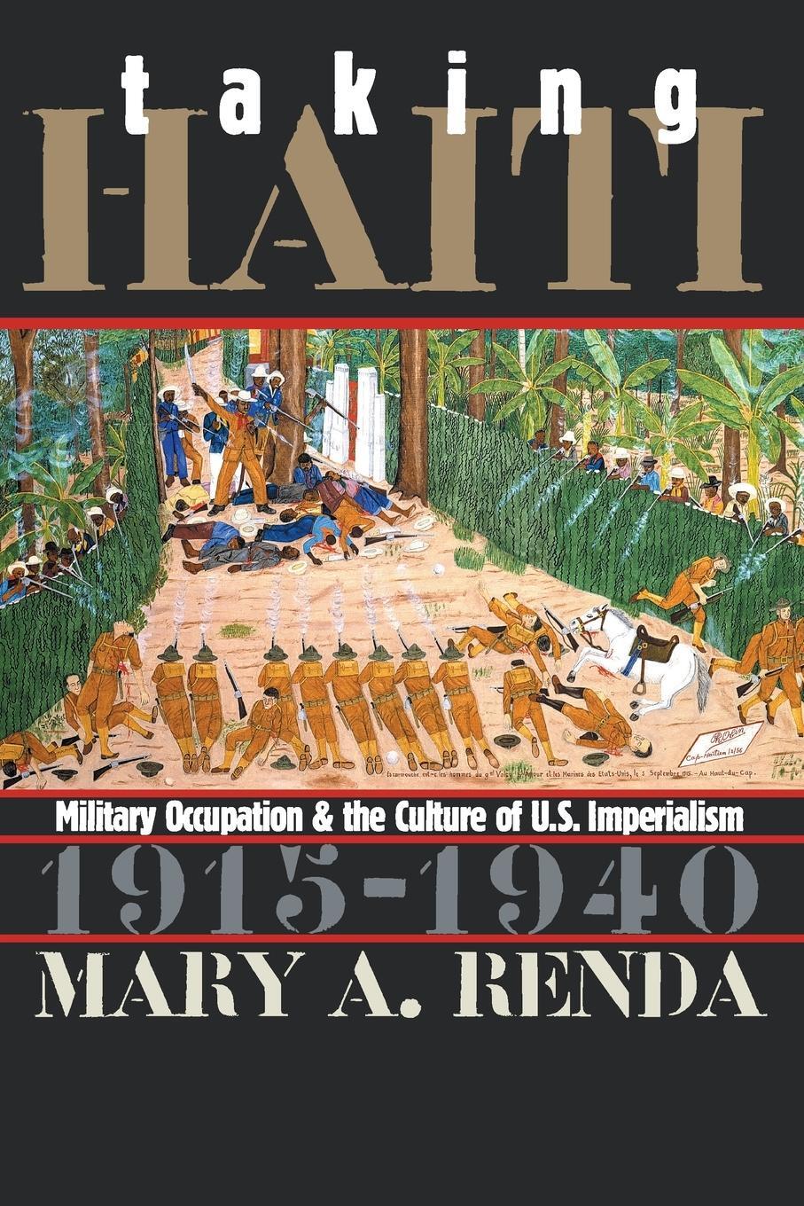 Cover: 9780807849385 | Taking Haiti | Mary A. Renda | Taschenbuch | Paperback | Englisch