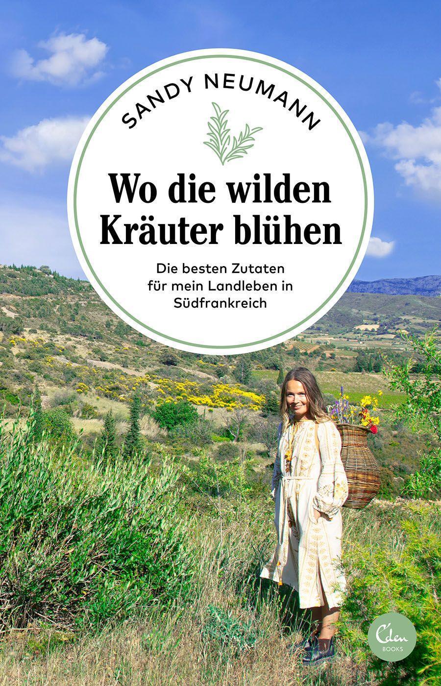 Cover: 9783959103381 | Wo die wilden Kräuter blühen | Sandy Neumann | Taschenbuch | Deutsch