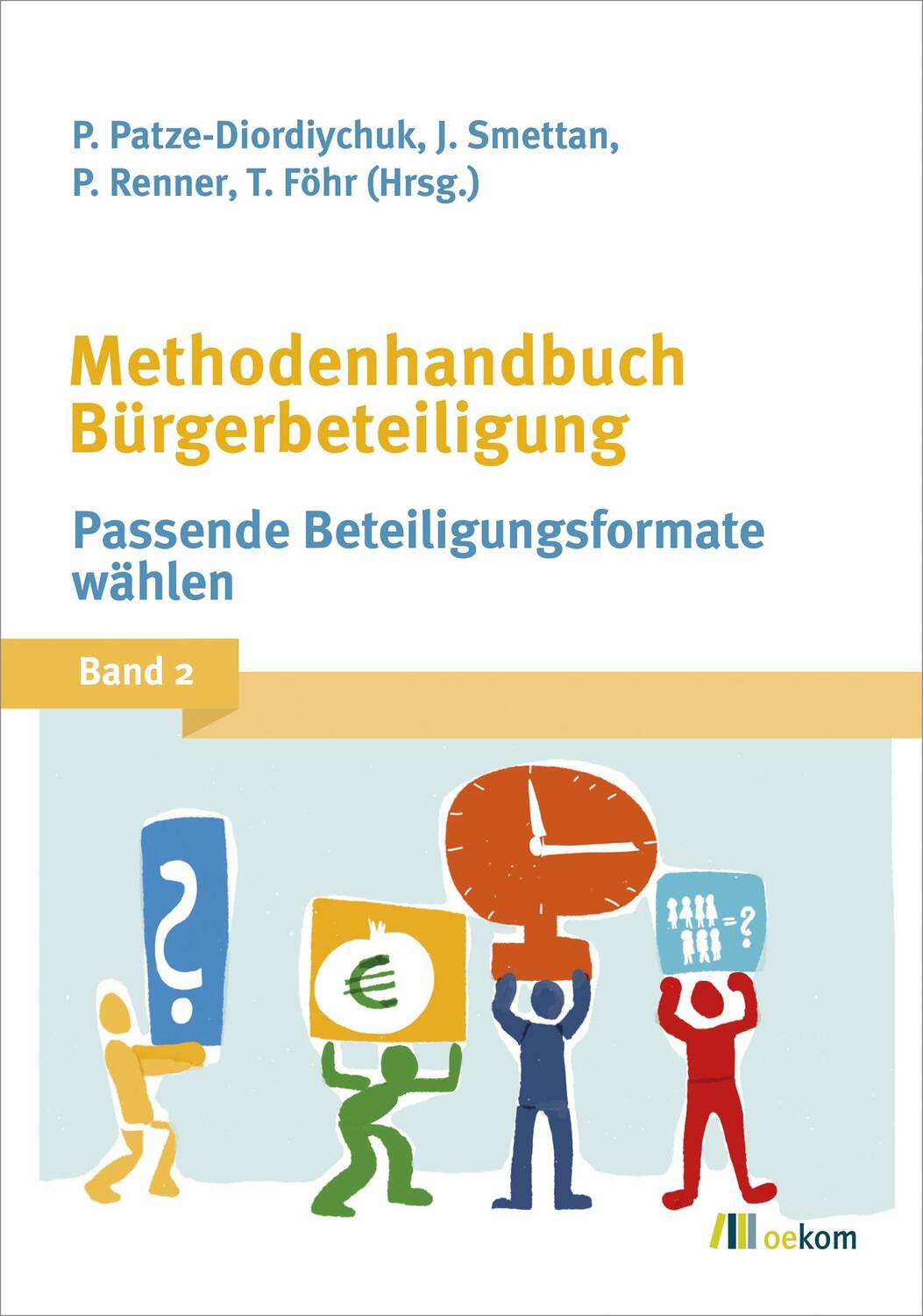 Cover: 9783865818539 | Methodenhandbuch Bürgerbeteiligung 2 | Peter Patze-Diordiychuk (u. a.)