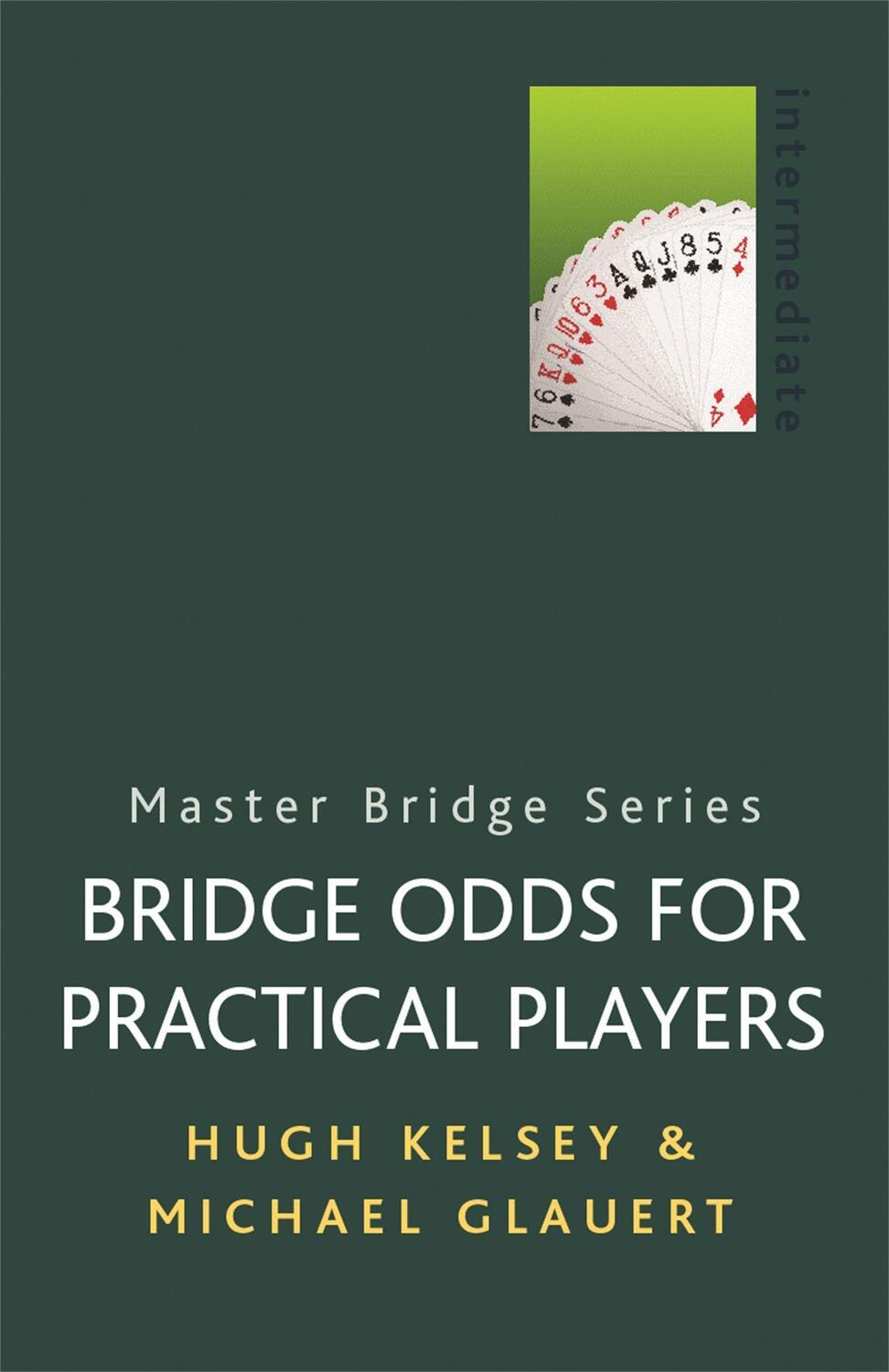 Cover: 9780304357789 | Bridge Odds for Practical Players | Michael Glauert (u. a.) | Buch