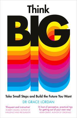 Cover: 9780241420164 | Think Big | Take Small Steps and Build the Future You Want | Lordan