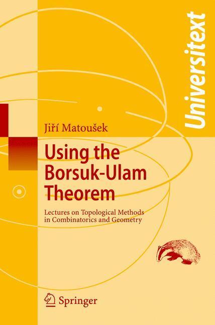 Cover: 9783540003625 | Using the Borsuk-Ulam Theorem | Jiri Matousek | Taschenbuch | XII