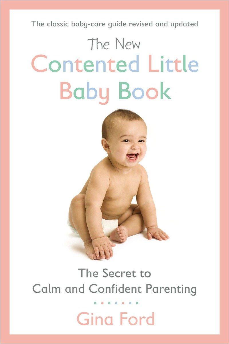 Cover: 9780451415653 | The New Contented Little Baby Book | Gina Ford | Taschenbuch | 2013