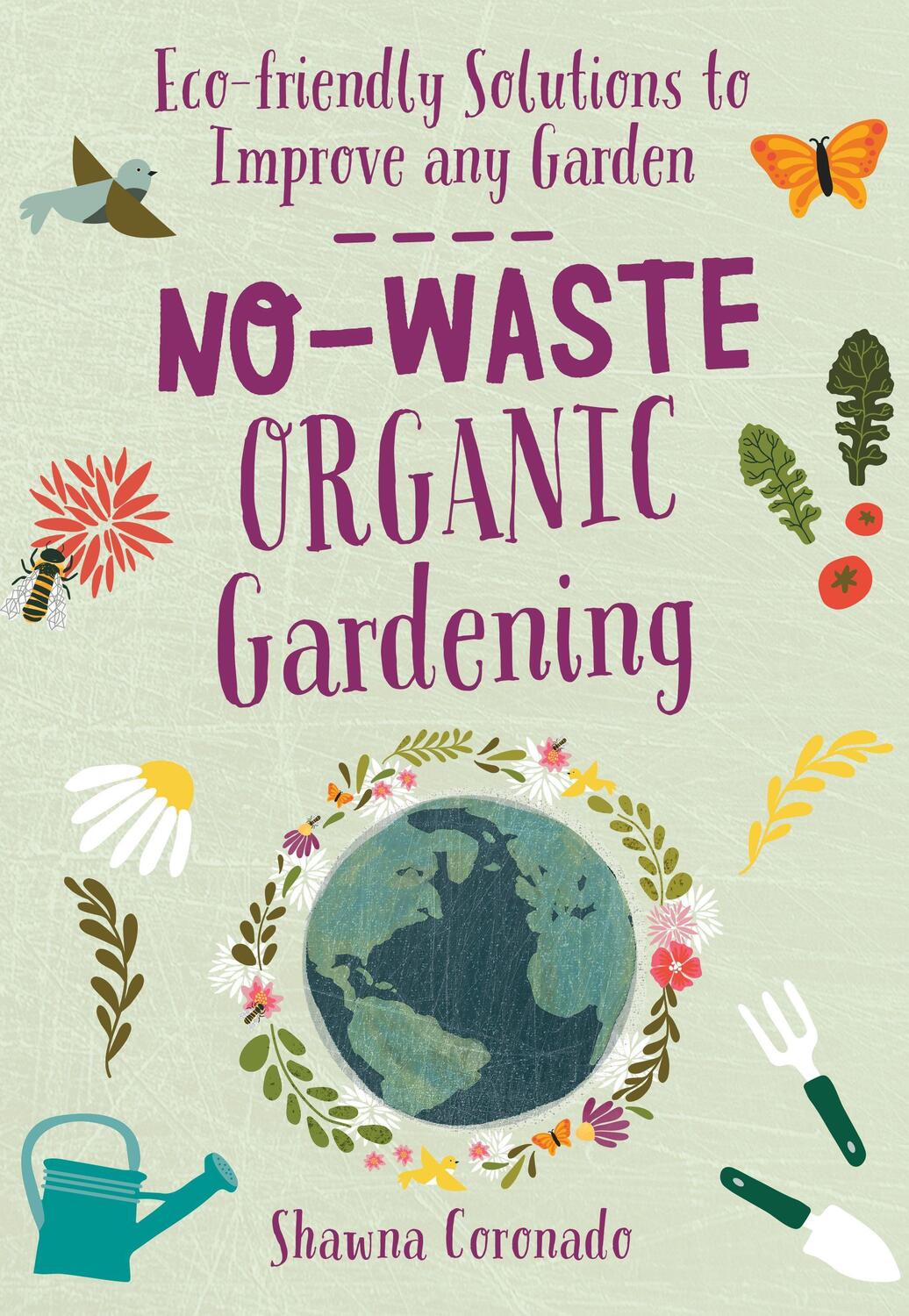 Cover: 9780760367643 | No-Waste Organic Gardening | Shawna Coronado | Taschenbuch | Englisch