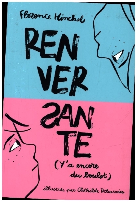 Cover: 9782211319706 | Renversante (Y'A Encore Du Boulot). | Florence Hinckel (u. a.) | Buch