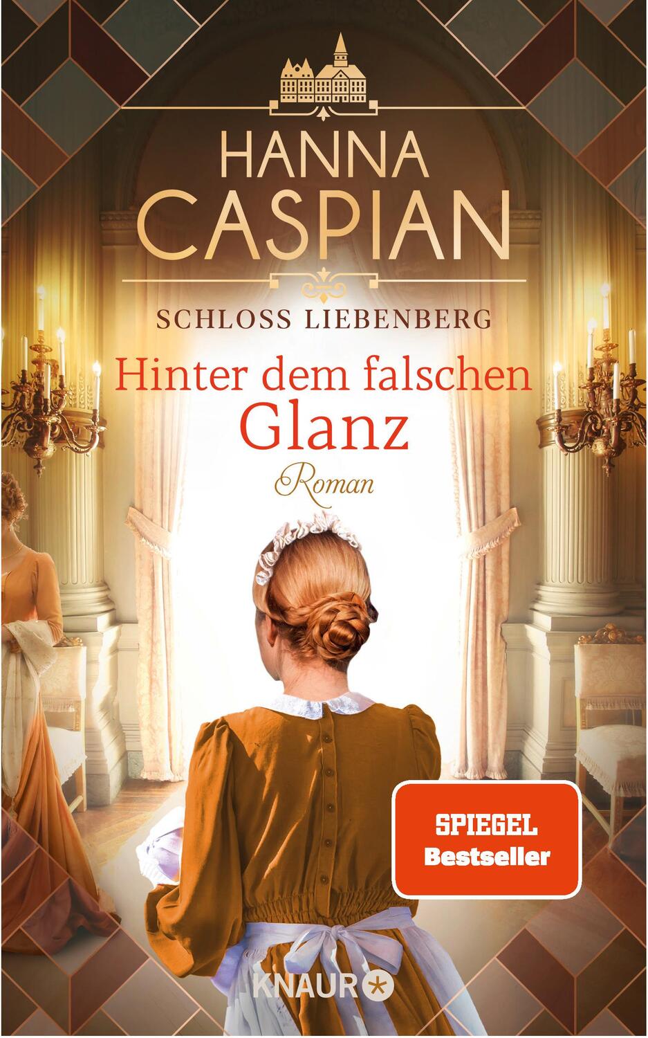 Cover: 9783426528488 | Schloss Liebenberg. Hinter dem falschen Glanz | Hanna Caspian | Buch