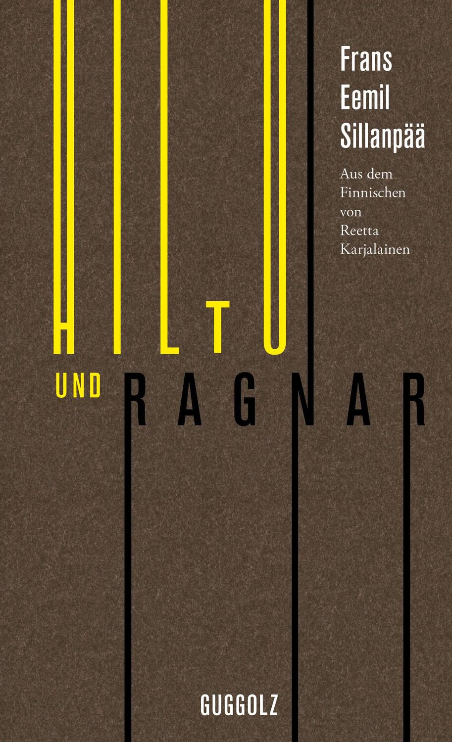 Cover: 9783945370056 | Hiltu und Ragnar | Frans Eemil Sillanpää | Buch | Deutsch | 2015