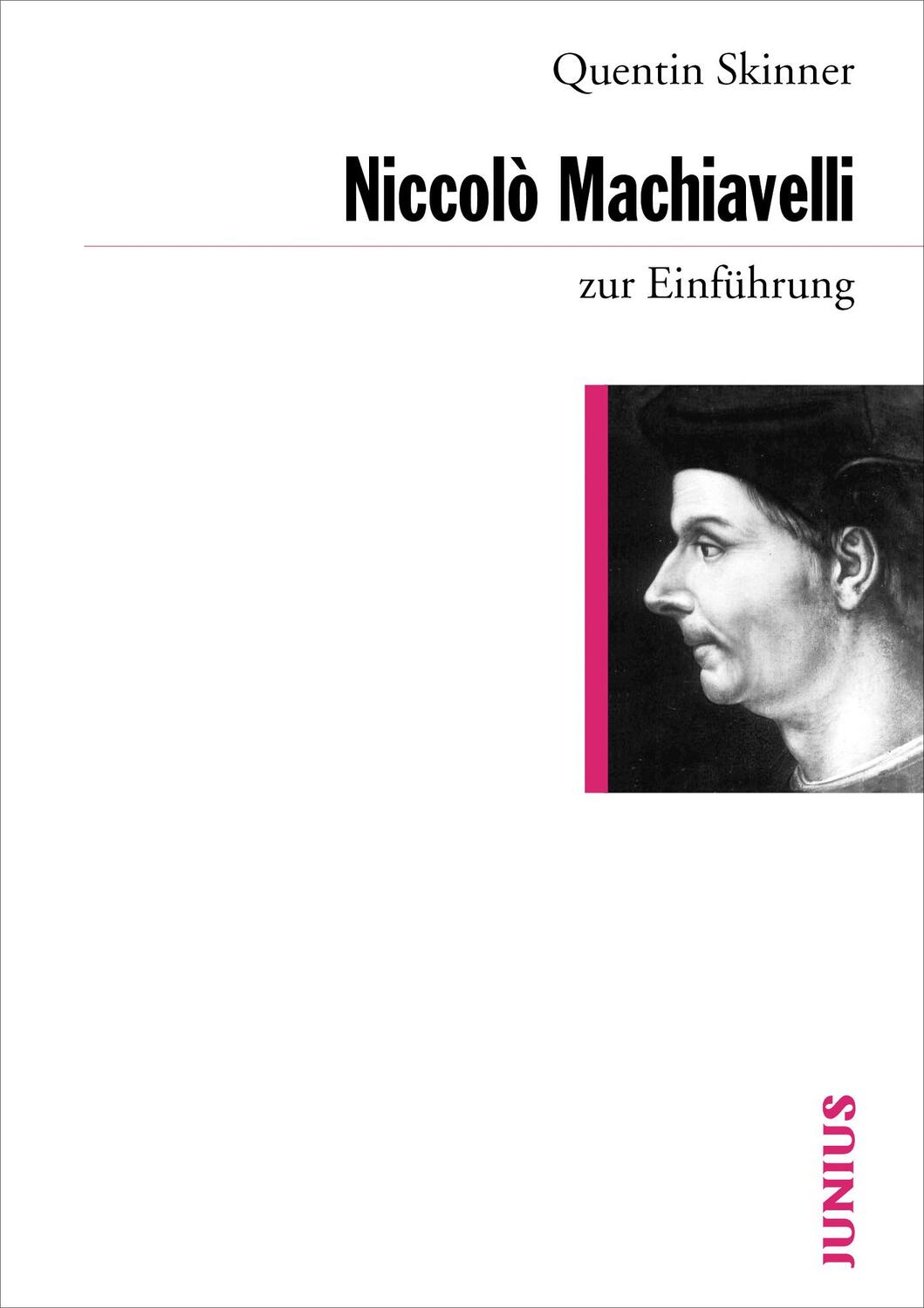 Cover: 9783885063506 | Machiavelli zur Einführung | Quentin Skinner | Taschenbuch | Deutsch