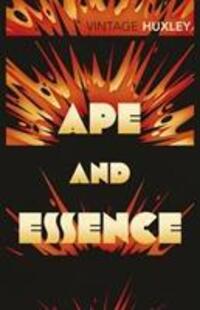 Cover: 9780099477785 | Ape and Essence | Vintage Classics | Aldous Huxley | Taschenbuch