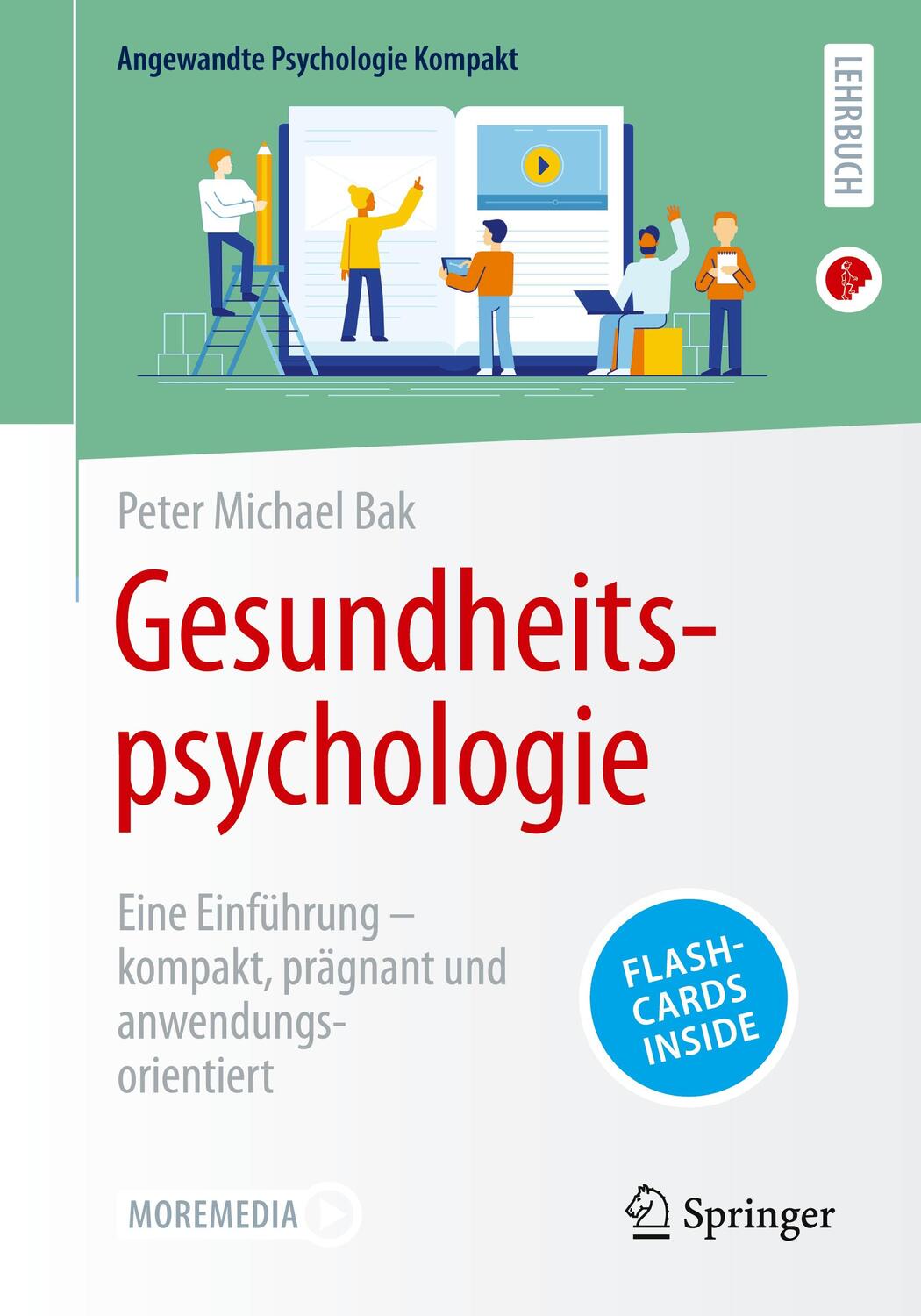 Cover: 9783662671801 | Gesundheitspsychologie | Peter Michael Bak | Taschenbuch | x | Deutsch