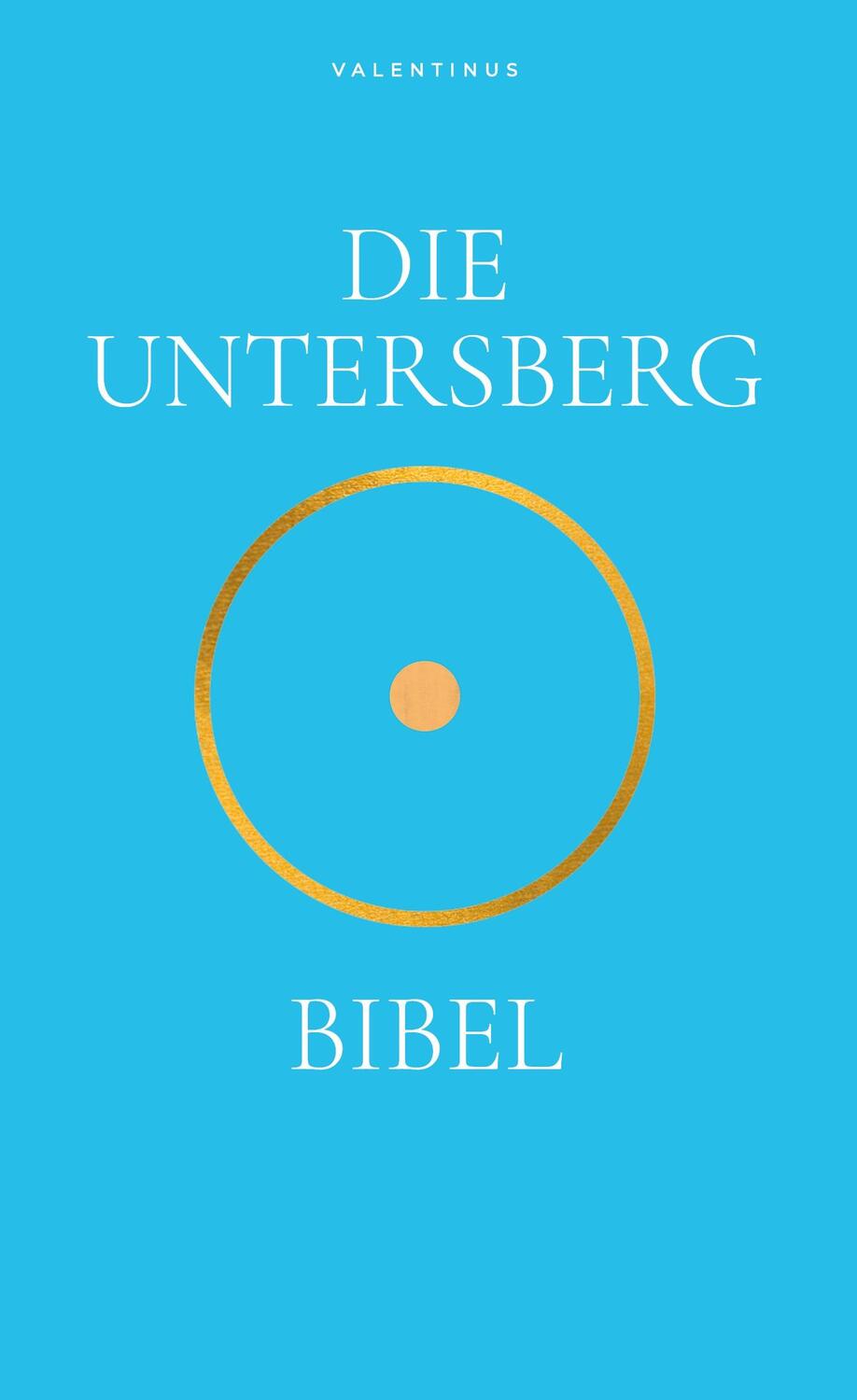 Cover: 9783754353769 | Die Untersbergbibel | Valentinus G. | Buch | 548 S. | Deutsch | 2021