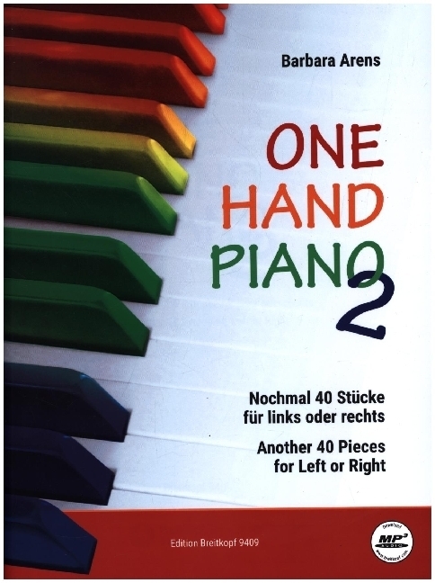 Cover: 9790004188835 | One Hand Piano 2. Nochmal 40 Stücke für links oder rechts | Arens