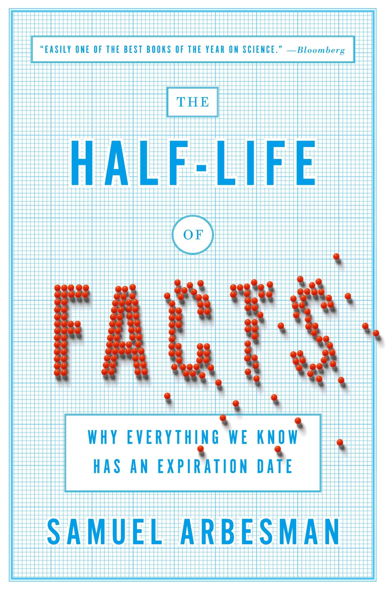 Cover: 9781591846512 | The Half-Life of Facts | Why Everything We Know Has an Expiration Date