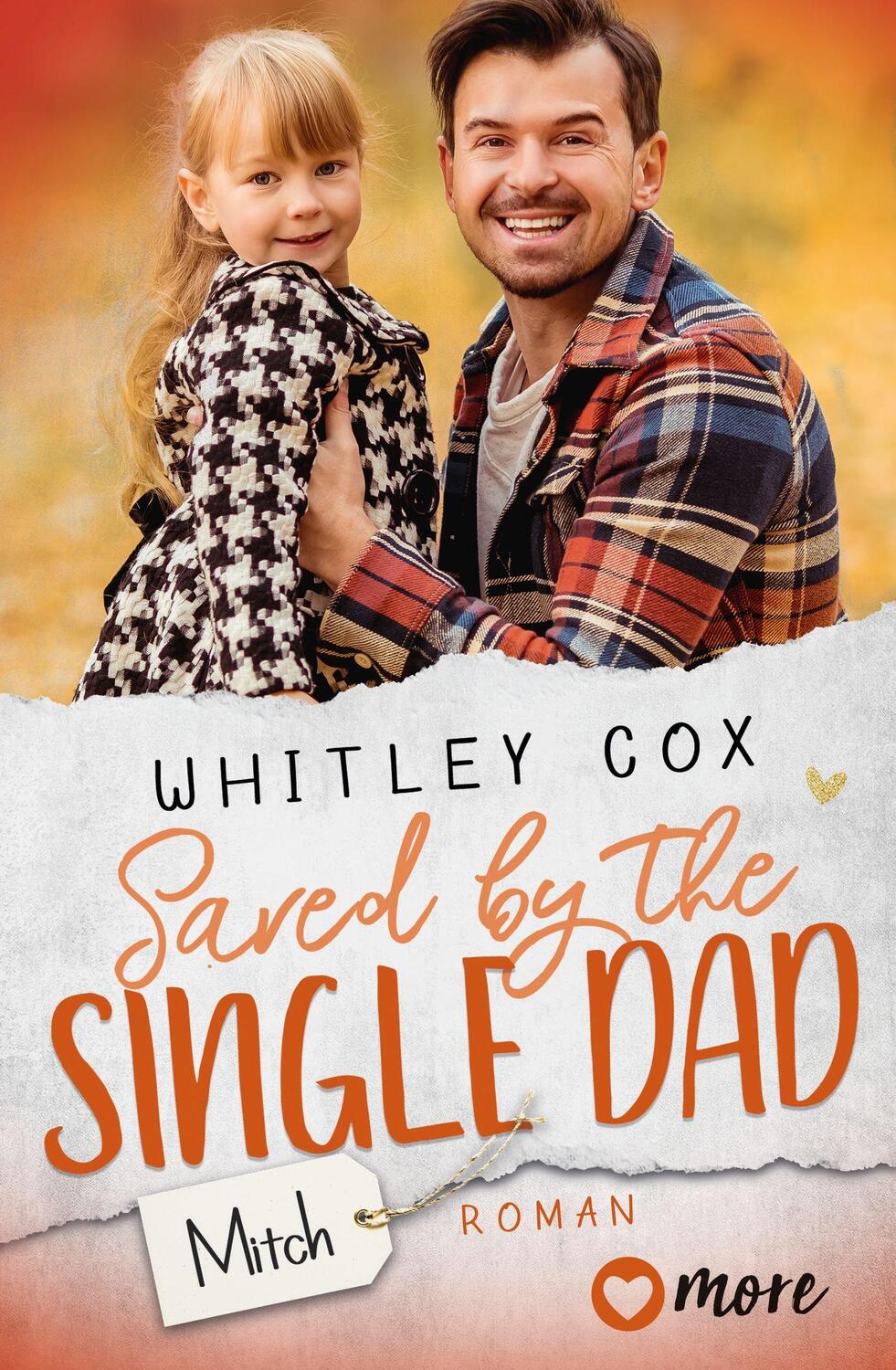 Cover: 9783987510168 | Saved by the Single Dad - Mitch | Deutsche Ausgabe | Whitley Cox
